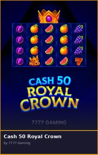 Cash 50 Royal Crown
