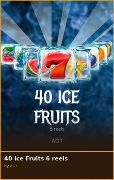 40 Ice Fruits 6 reels