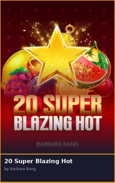 20 Super Blazing Hot