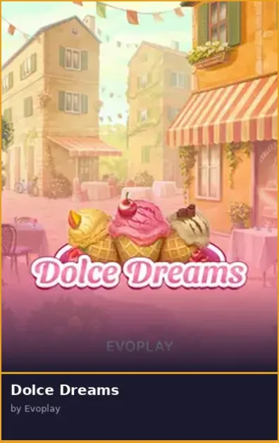Dolce Dreams