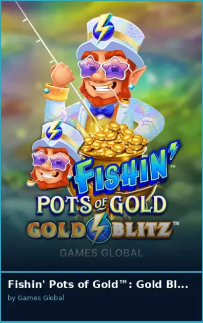 Fishin  Pots of Gold   Gold Blitz