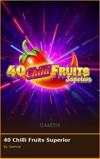 40 Chilli Fruits Superior
