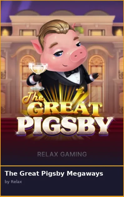 The Great Pigsby Megaways
