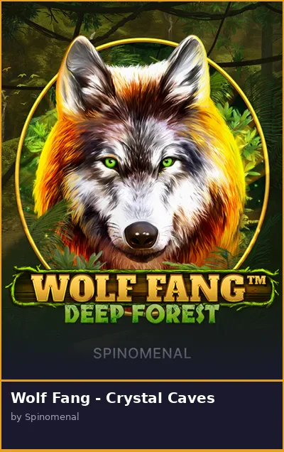 Wolf Fang - Crystal Caves