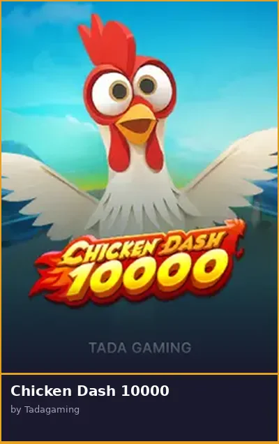 Chicken Dash 10000