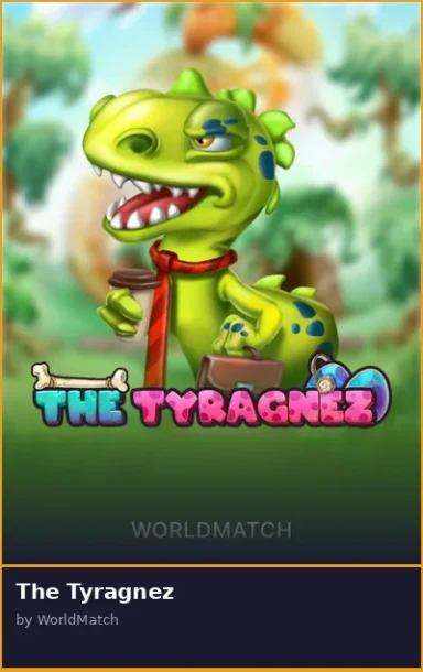 The Tyragnez